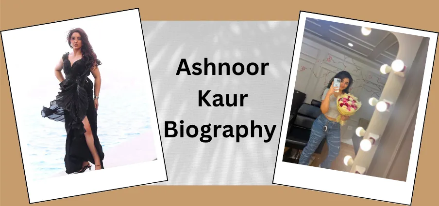 Ashnoor Kaur Biography