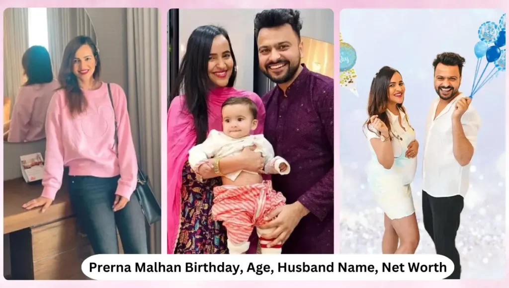 Prerna Malhan Birthday, Age, Husband Name, Net Worth